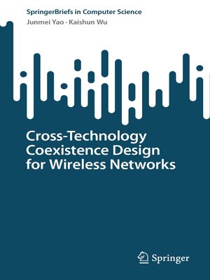 cover image of Cross-Technology Coexistence Design for Wireless Networks